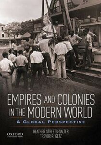 The Best Comics on African History - Empires and Colonies in the Modern World: A Global Perspective by Heather Streets-Salter & Trevor Getz