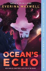 The Best Queer Science Fiction and Fantasy - Ocean’s Echo by Everina Maxwell