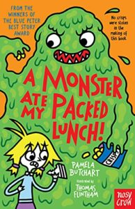 A Monster Ate My Packed Lunch by Pamela Butchart & Thomas Flintham (Illustrator)