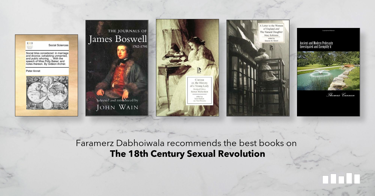 Best Books On The 18th Century Sexual Revolution Five Books Expert Recommendations 