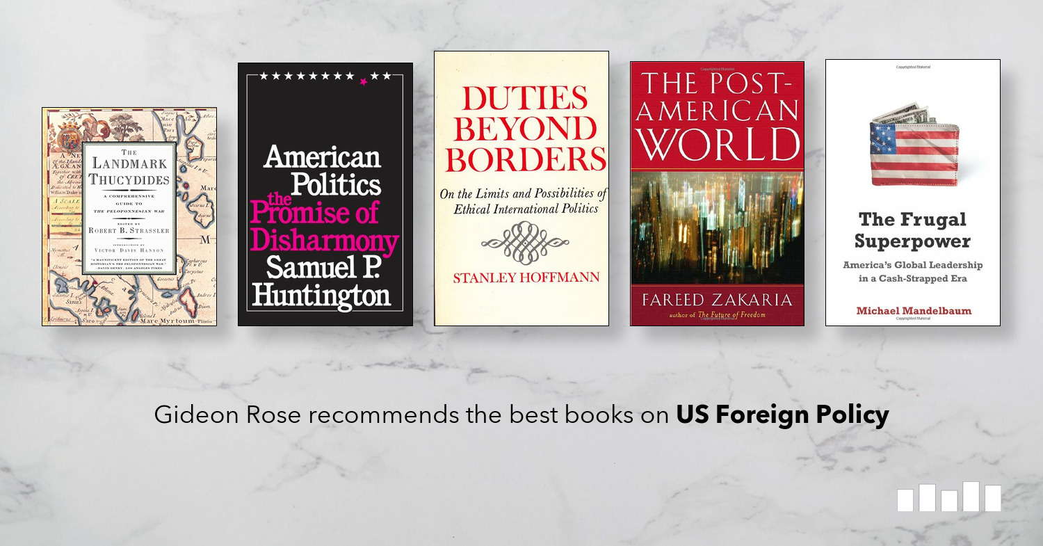 The Best Books on US Foreign Policy Five Books Expert