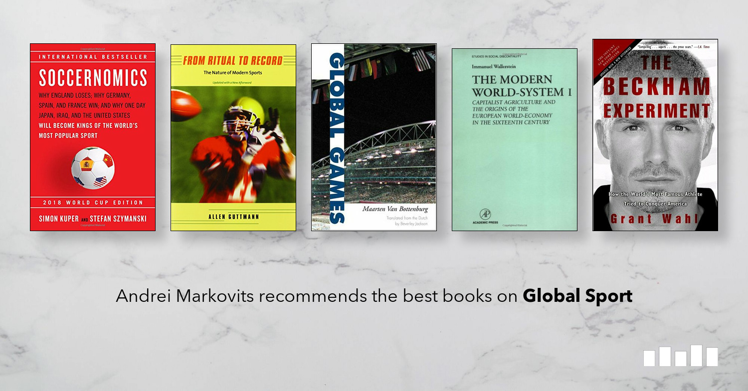 The Best Books on Global Sport Five Books Expert