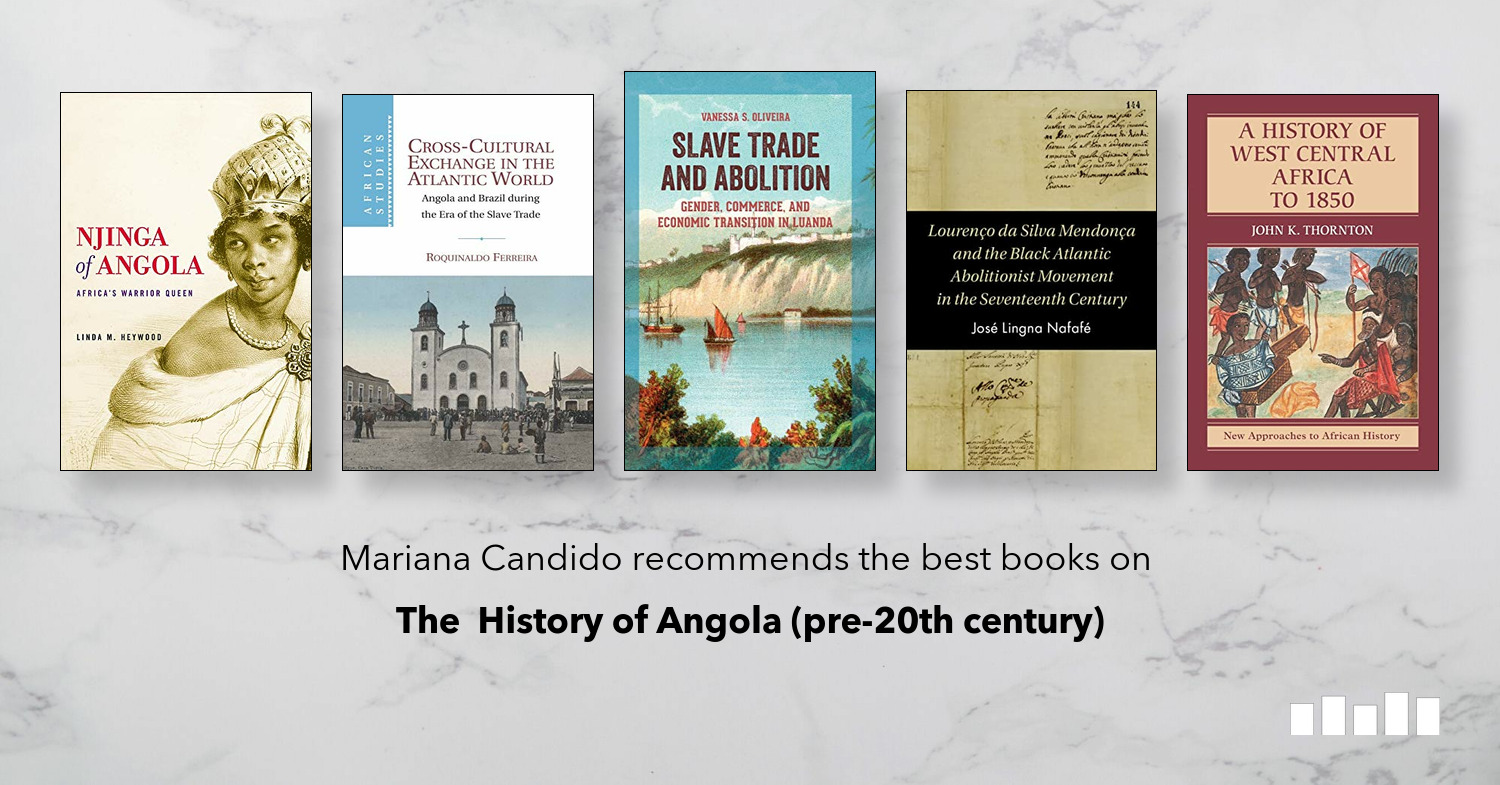 History of Angola Books - Five Books Expert Recommendations
