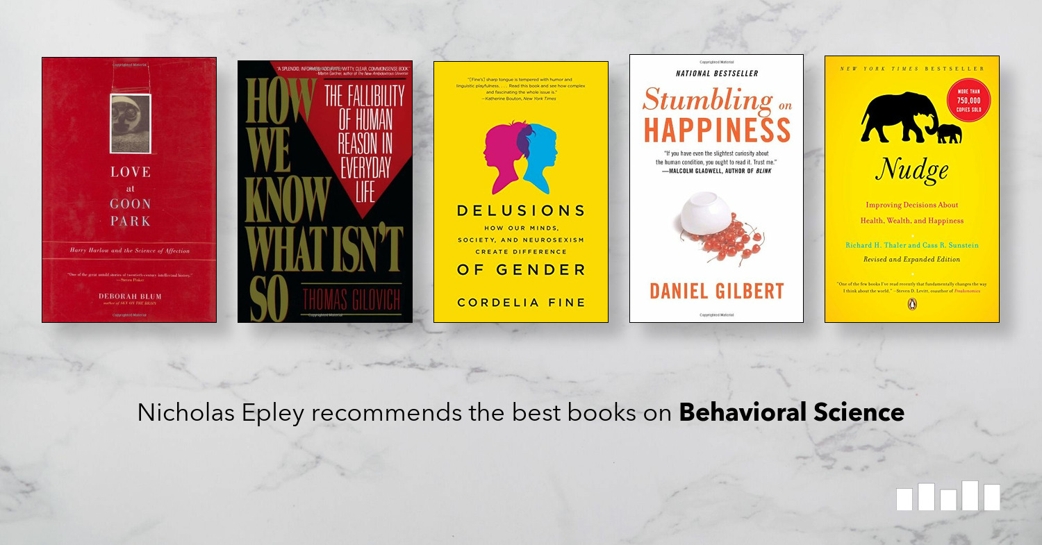 The Best Behavioral Science Books Five Books Expert Recommendation 