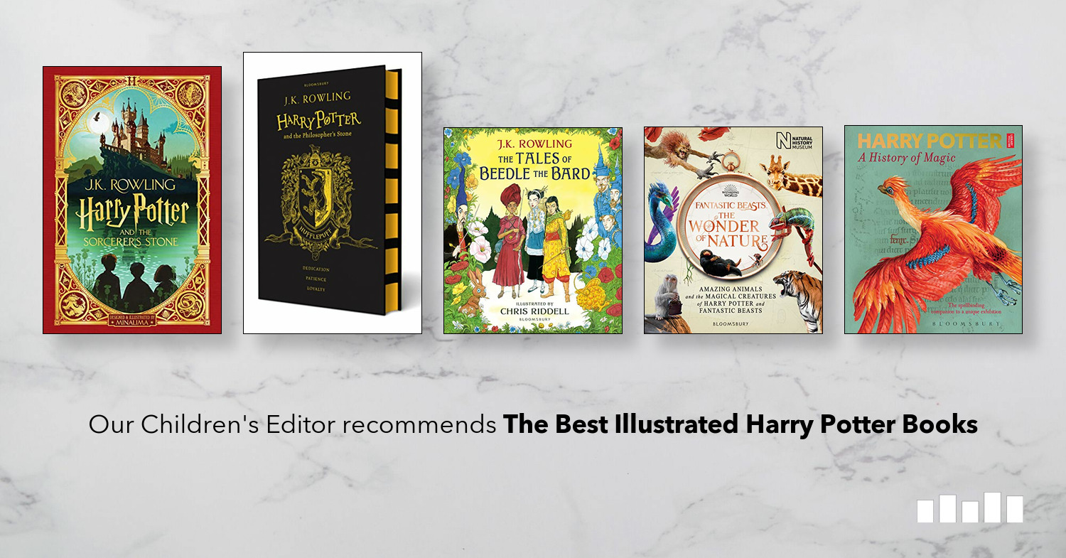 Best Illustrated Harry Potter Books Five Books Expert Recommendations