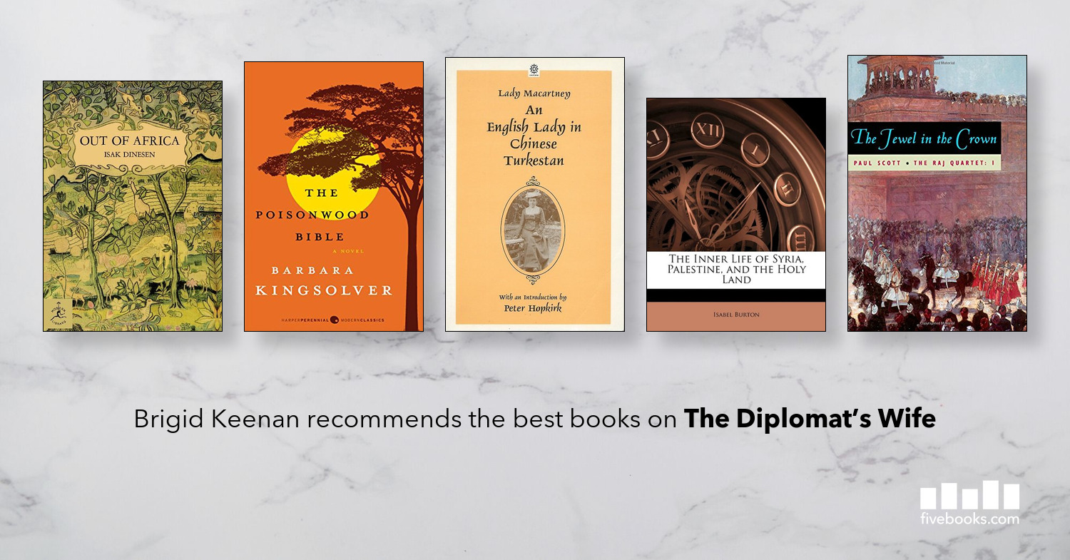 The Best Books on The Diplomat’s Wife - Five Books Expert Recommendations