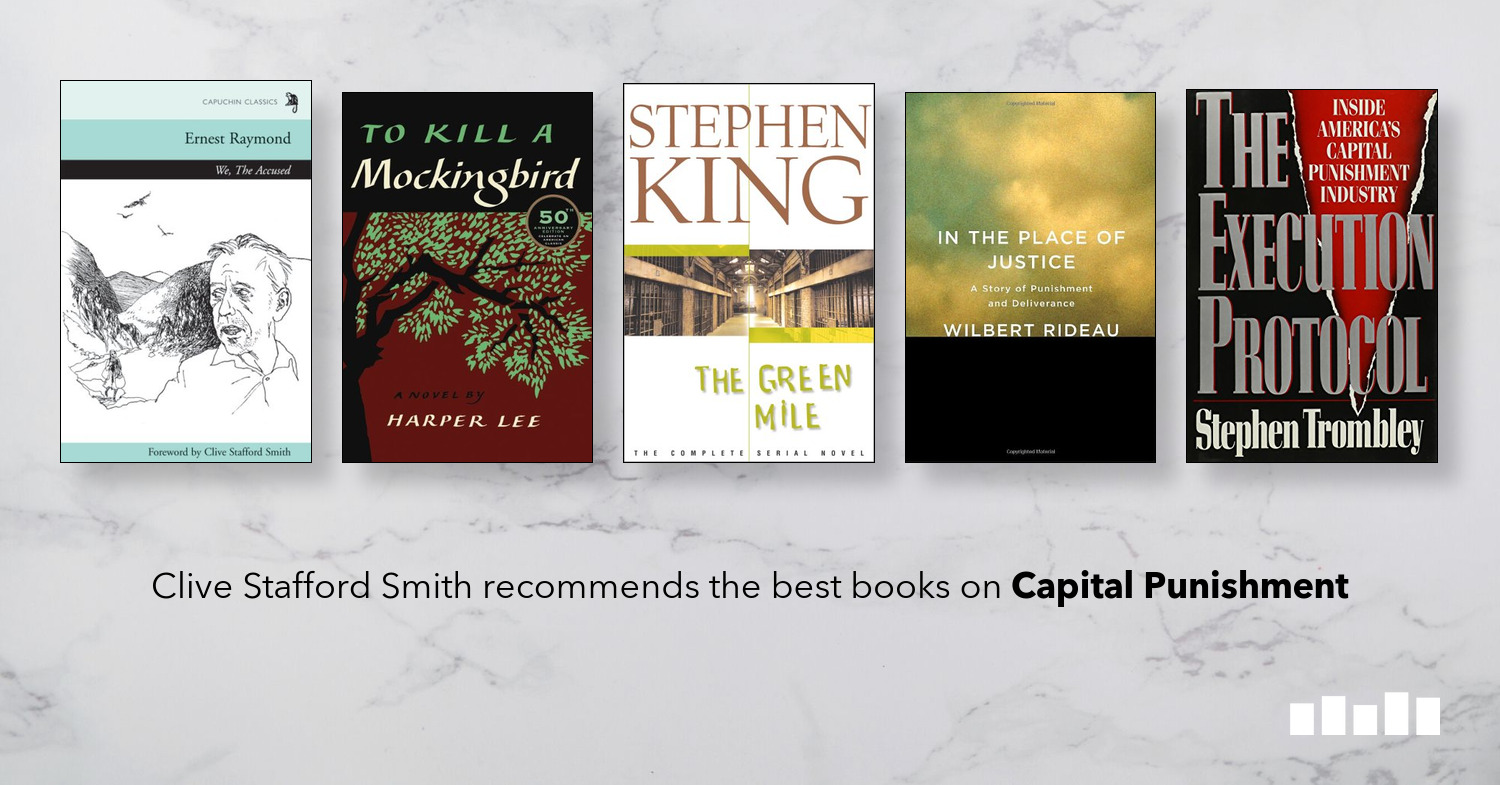 The Best Books on Capital Punishment Five Books Expert