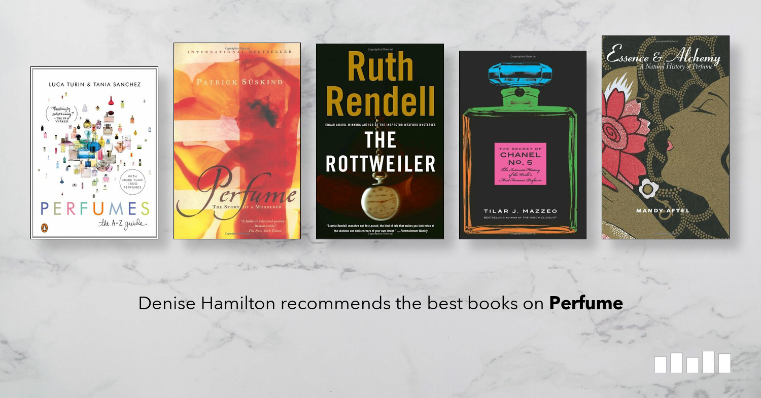 The Best Books on Perfume - Five Books Expert Recommendations
