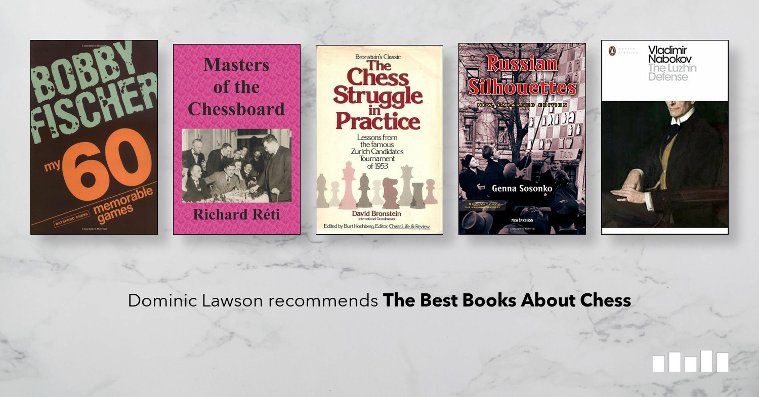 The Best Chess Books Ever Written