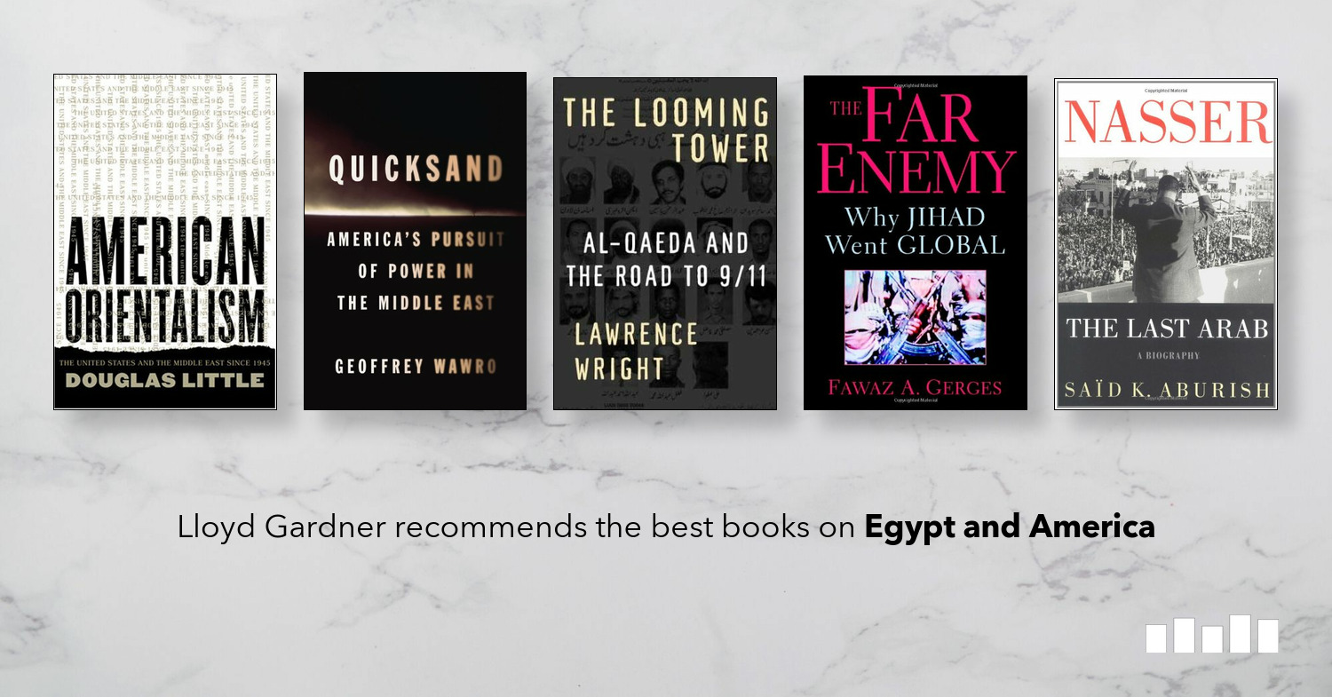 The Best Books On Egypt And America Five Books Expert Recommendations