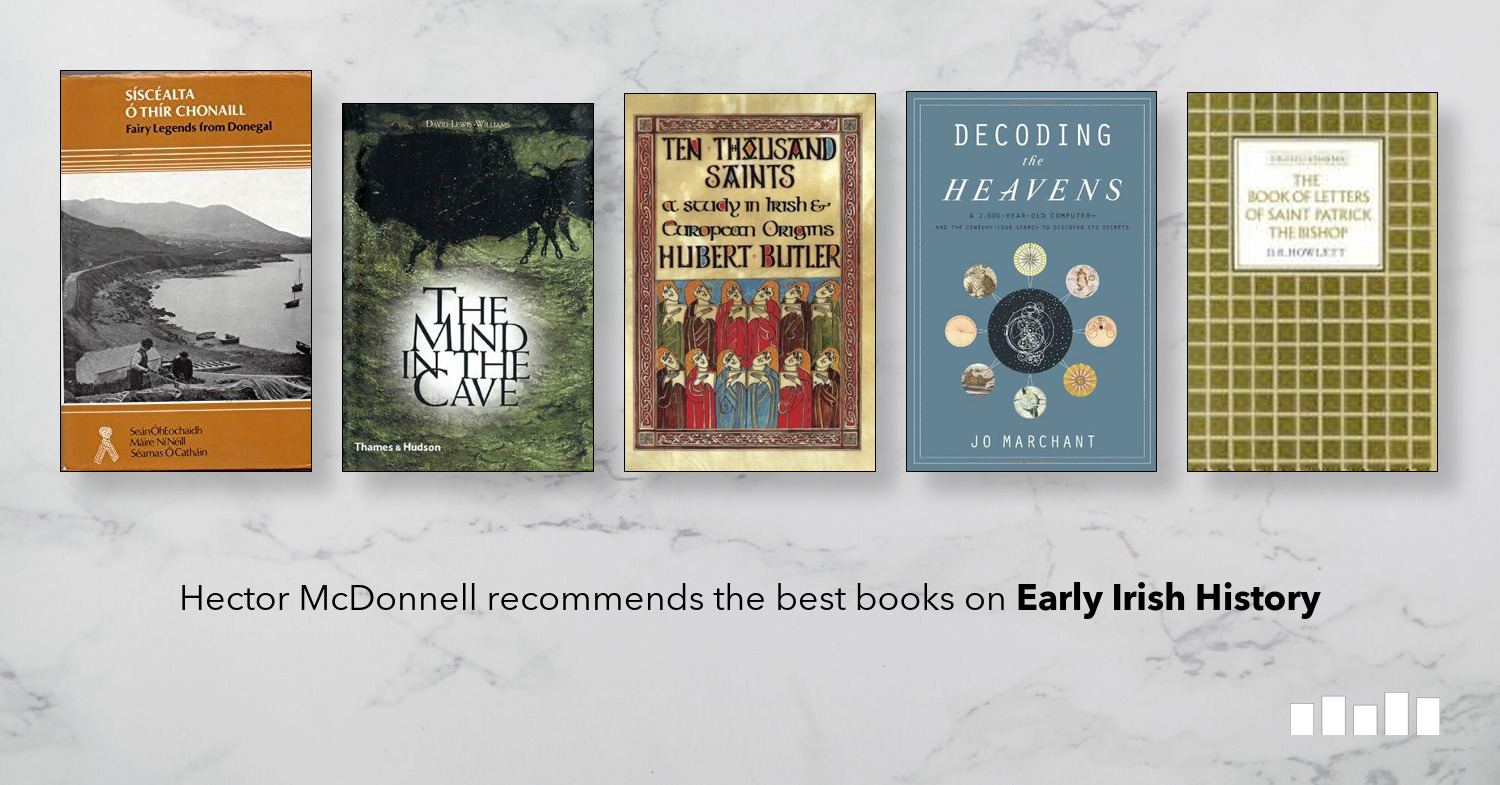 The Best Books on Early Irish History | Five Books Expert Recommendations