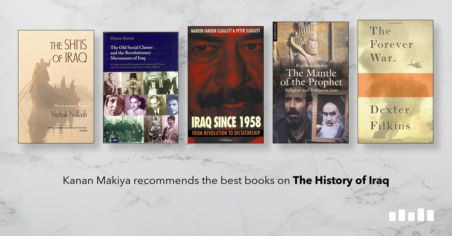 The Best Books on The History of Iraq - Five Books Expert Recommendations