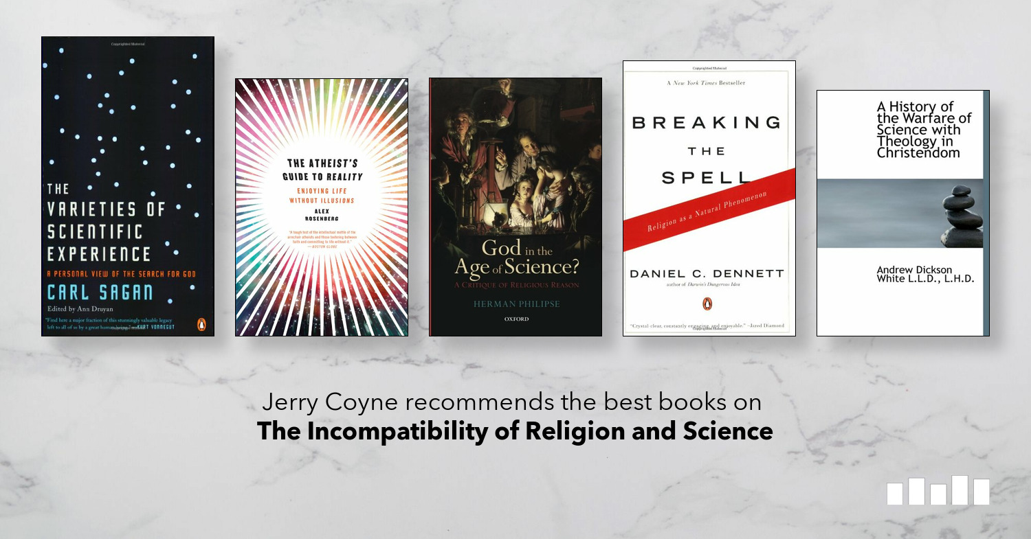 The Best Books On The Incompatibility Of Religion And - 