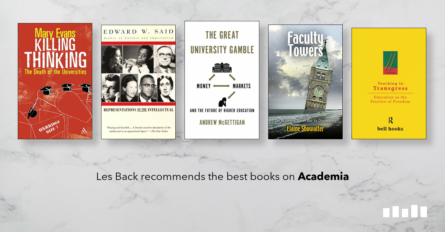 The Best Books On Academia Five Books Expert Recommendations 