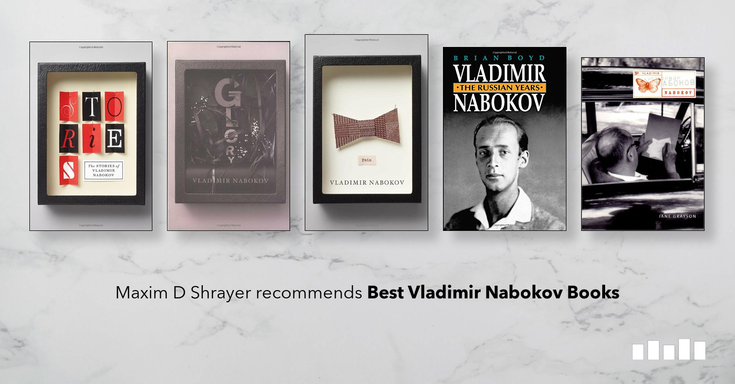 The best books on Vladimir Nabokov A Five Books interview