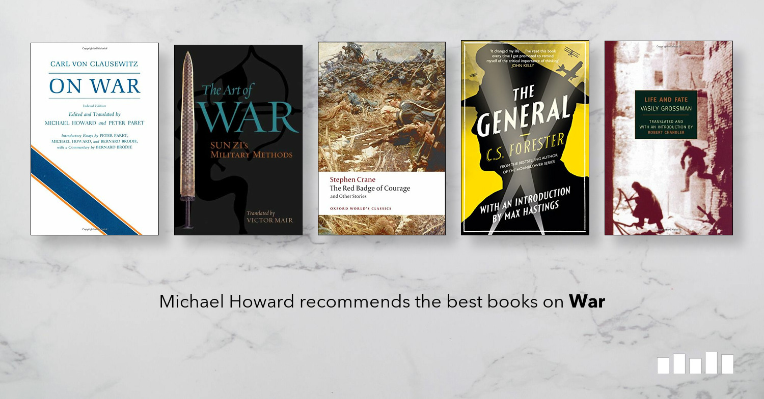 The Best Books on War Five Books Expert Recommendations