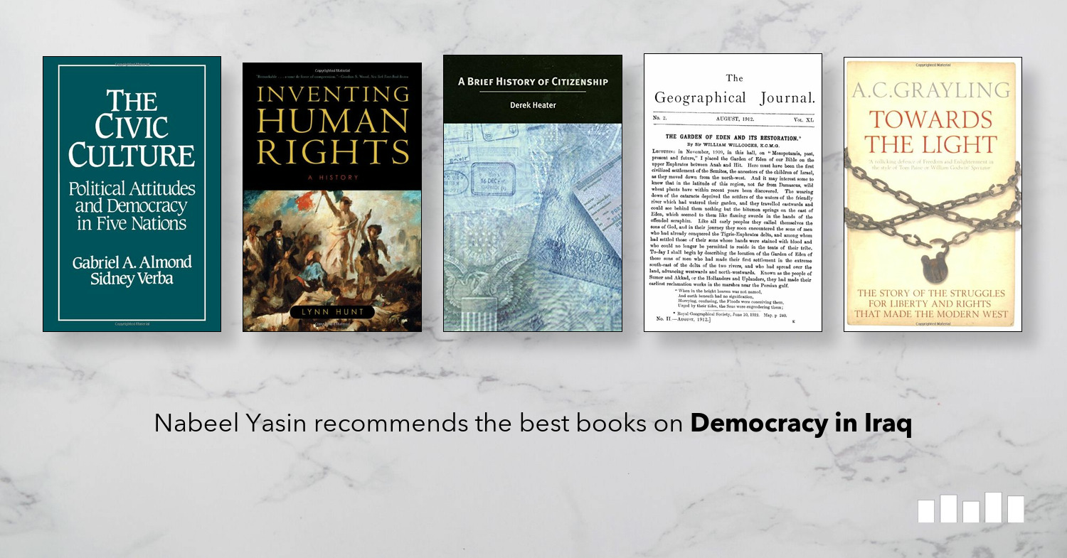 The Best Books On Democracy In Iraq Five Books Expert Recommendations