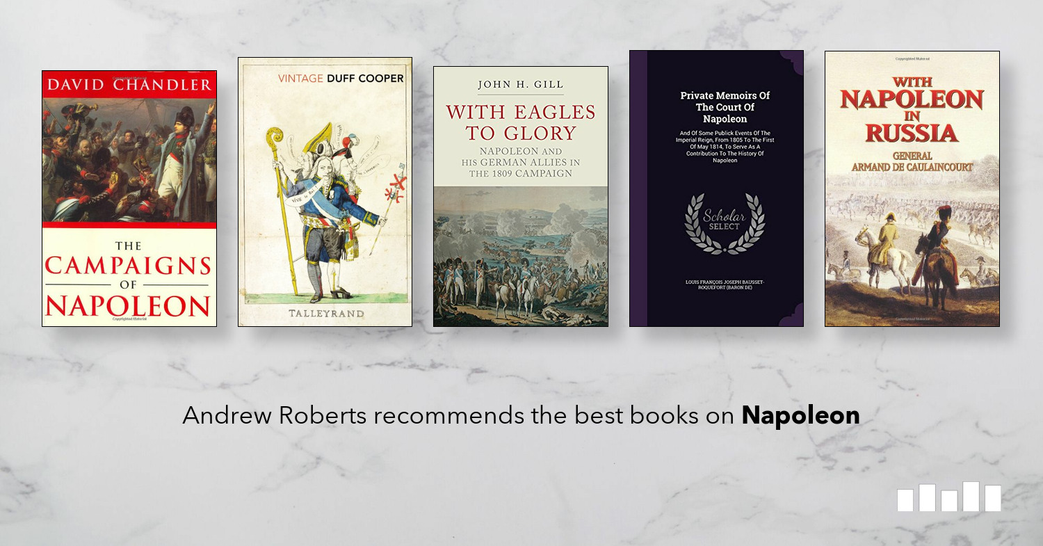 The Best Books on Napoleon - Five Books Expert Recommendations