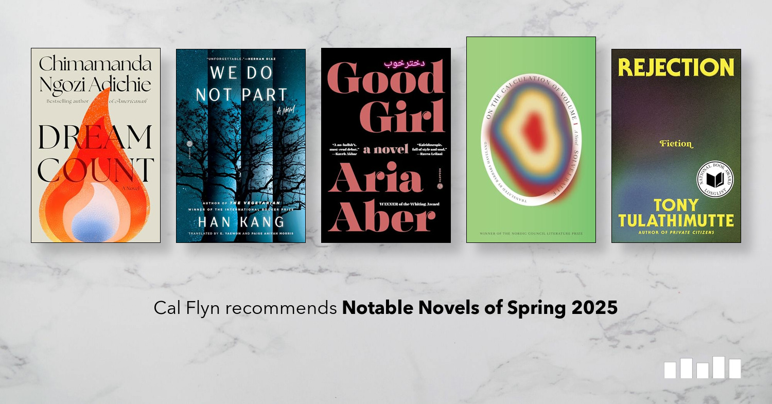 Notable New Novels of Spring 2025, recommended by Cal Flyn post image