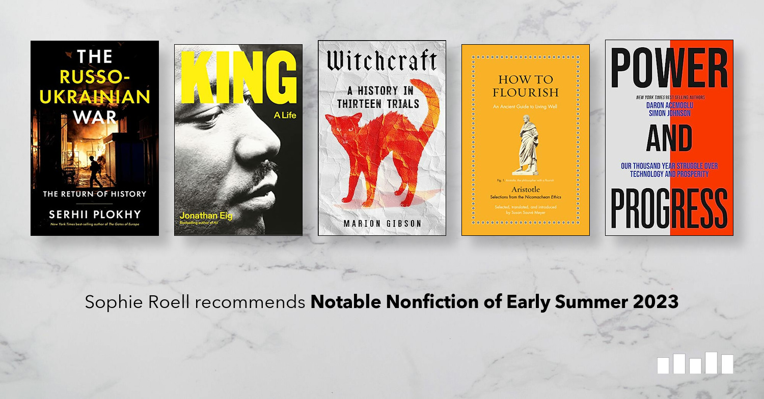 Notable Nonfiction of Early Summer 2023 - Five Books Expert Recommendations