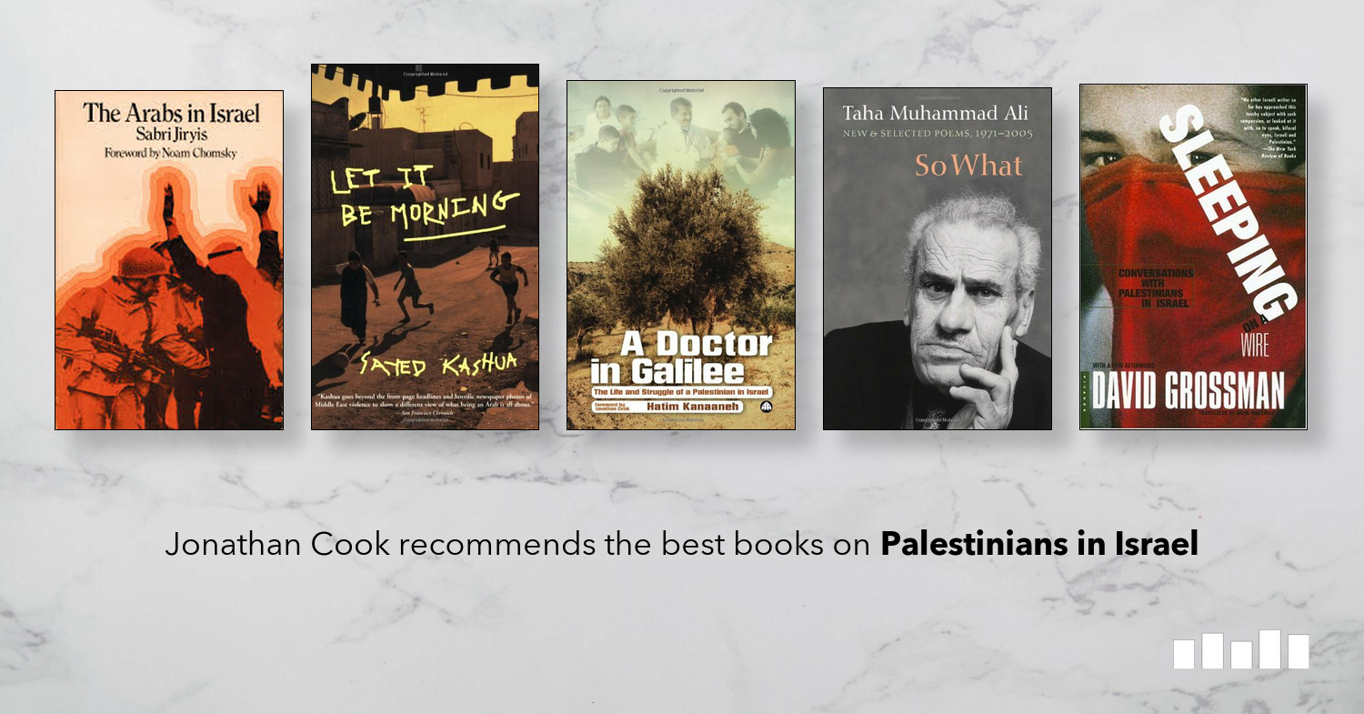 The Best Books On Palestinians In Israel - Five Books Expert ...