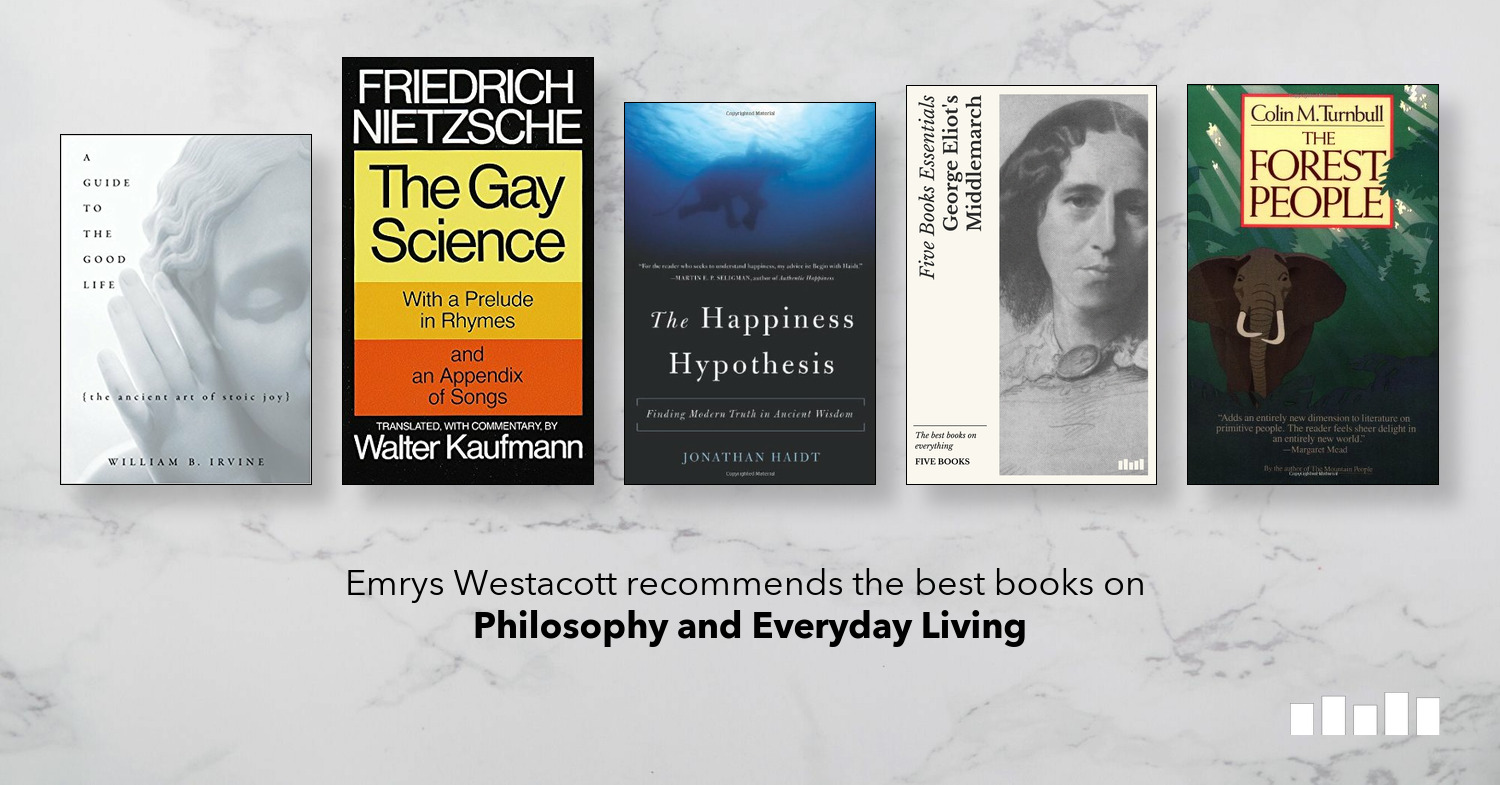 Modsætte sig naturlig Penneven The Best Books on Philosophy and Everyday Living - Five Books Expert  Recommendations