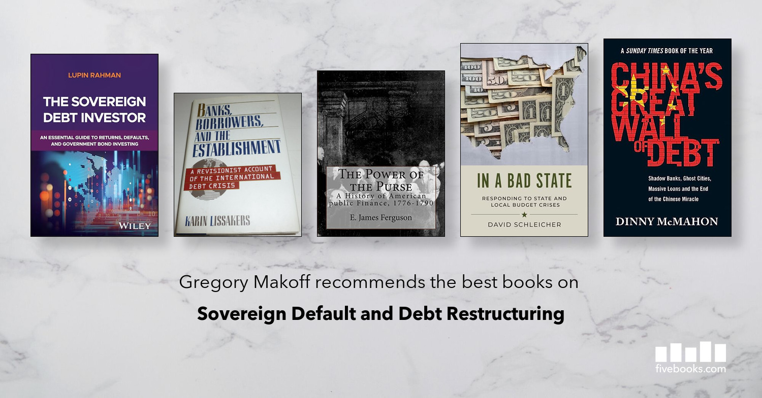 Restructuring Books Sovereign Default and Debt Restructuring Books - Five Books Expert ...
