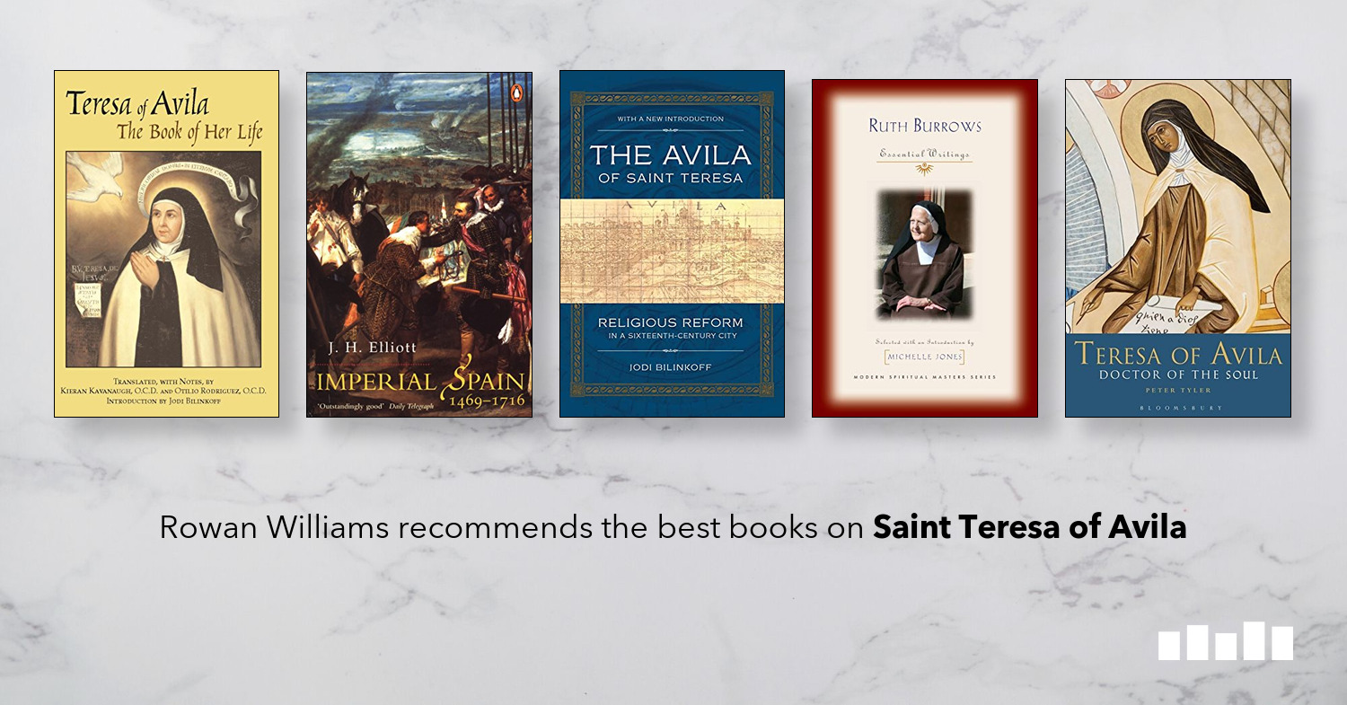 Best Books on Saint Teresa of Avila Five Books Expert