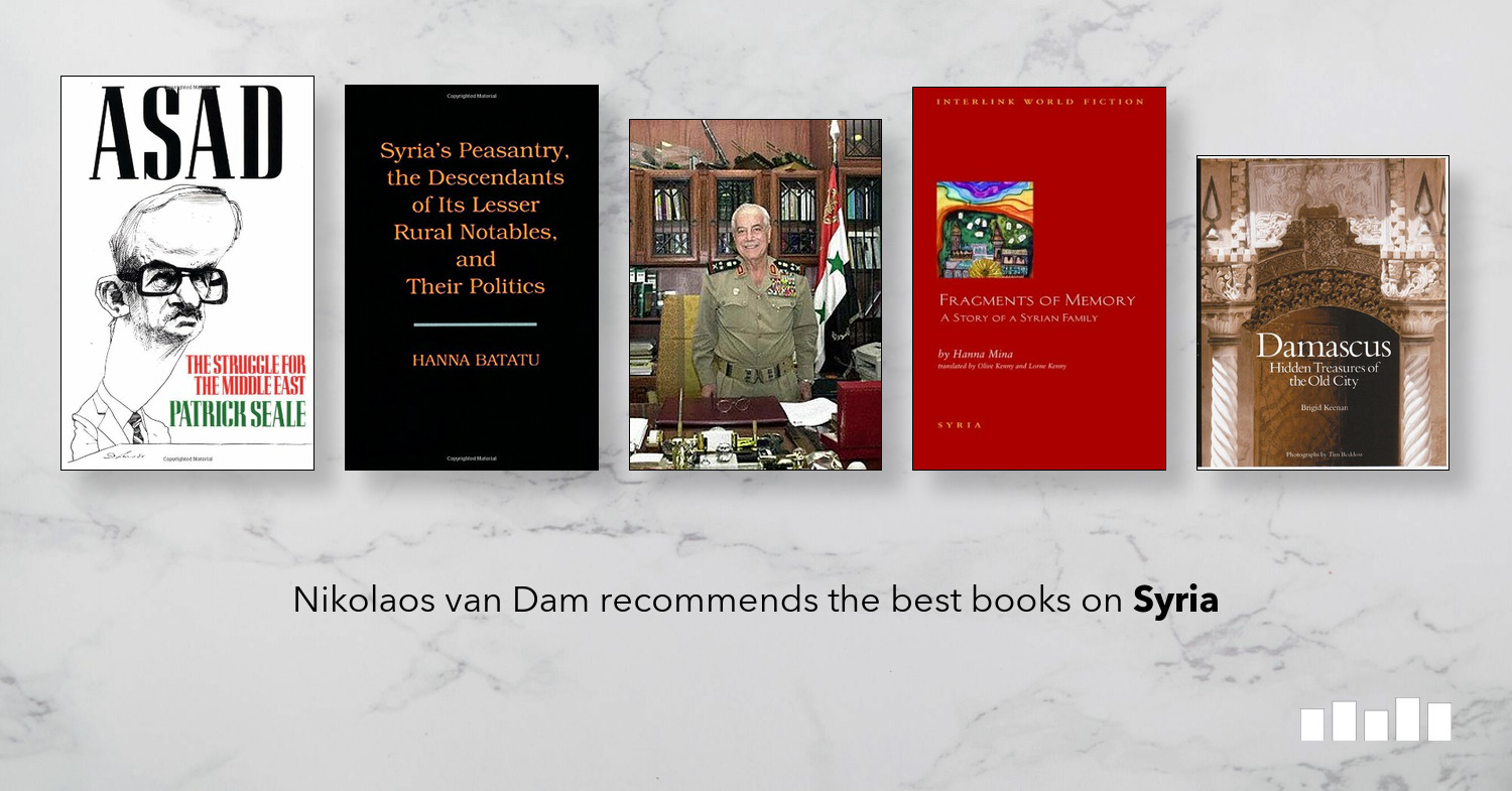 The Best Books On Syria Five Books Expert Recommendations 7767