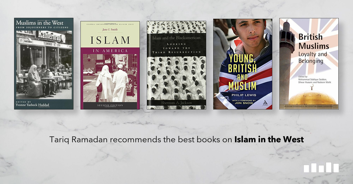 The Best Books On Islam In The West Five Books Expert Recommendations