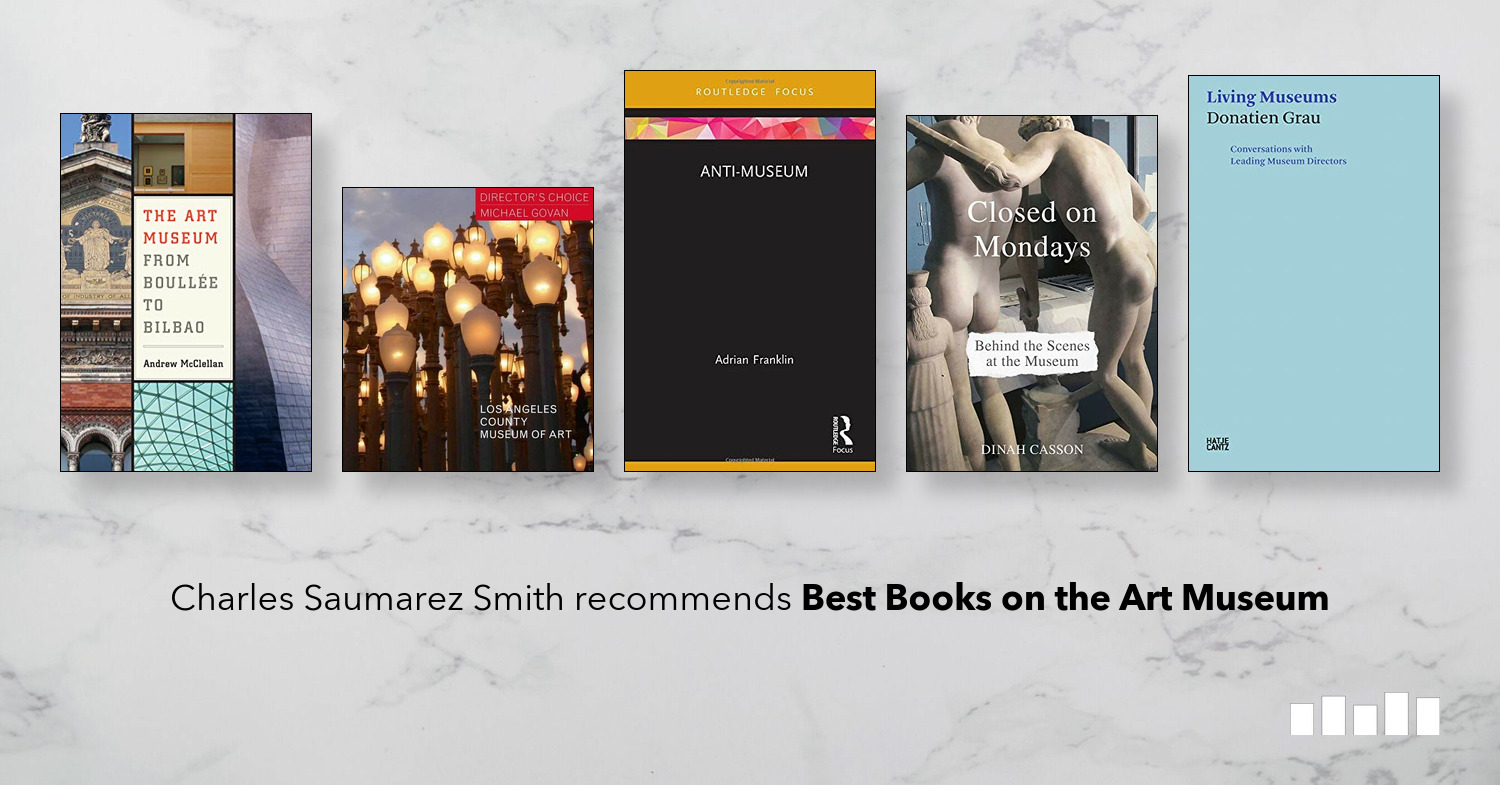 Best Books on the Art Museum Five Books Expert