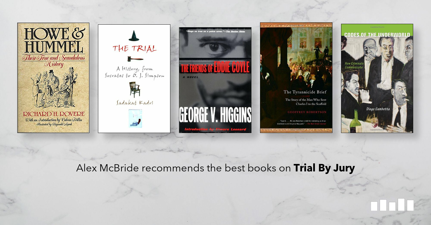 The Best Books on Trial By Jury Five Books Expert