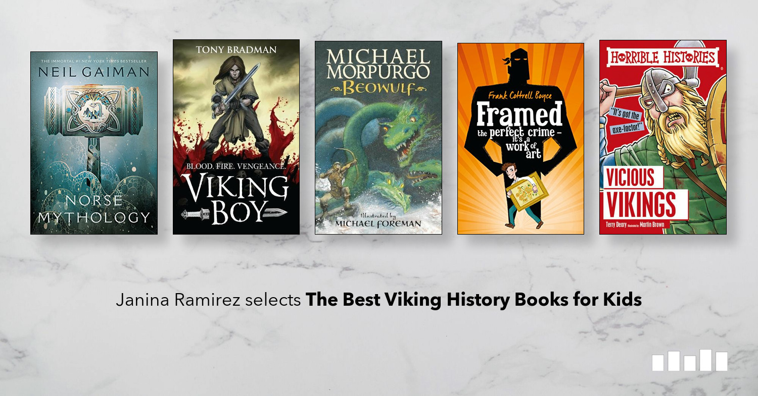 The Best Viking History Books for Kids Five Books Expert