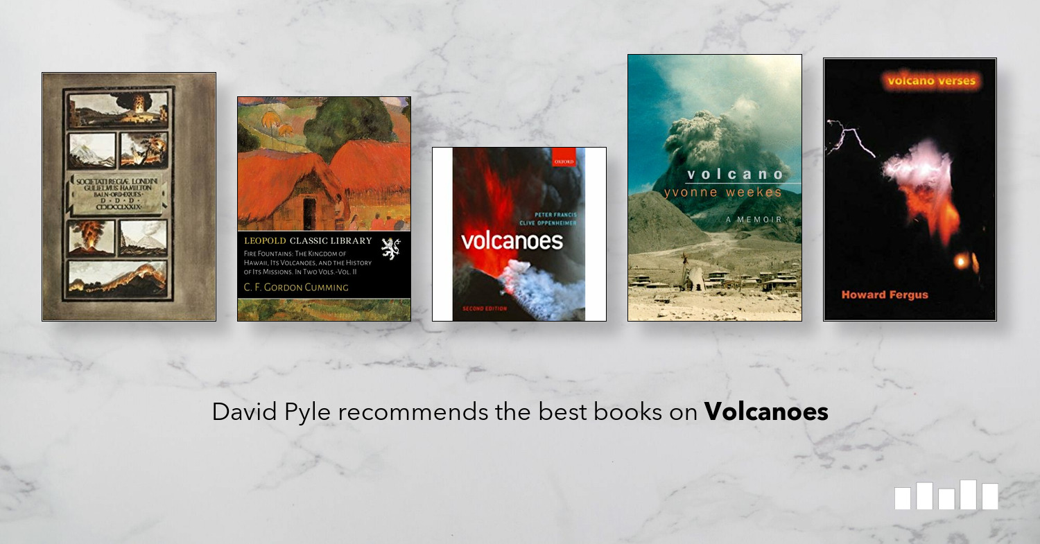 The Best Books On Volcanoes Five Books Expert Recommendations - 