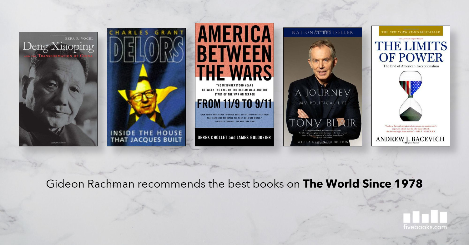 The Best Books on The World Since 1978 - Five Books Expert Recommendations