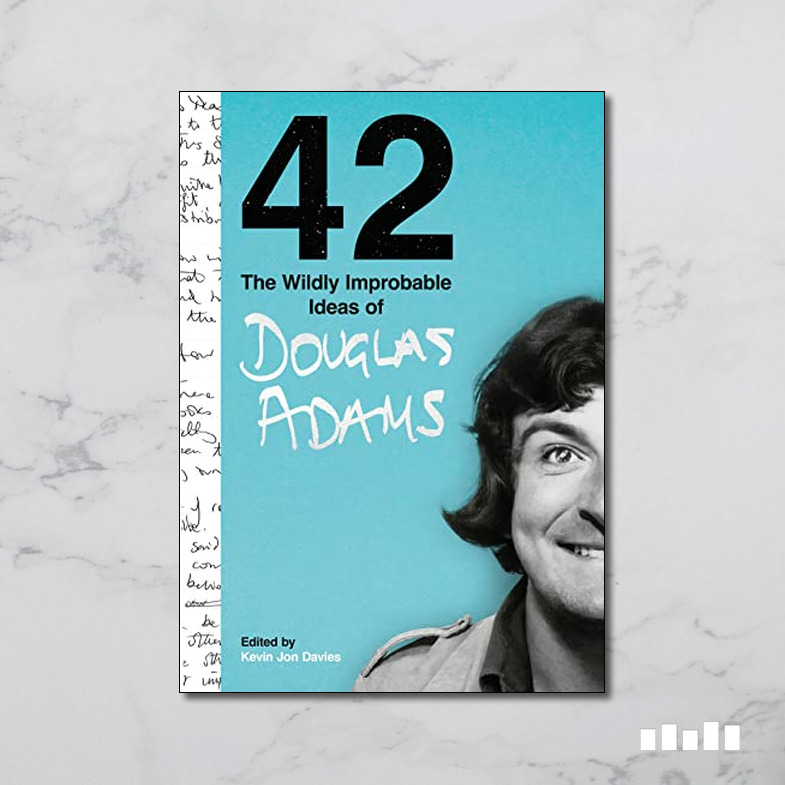 42 The Wildly Improbable Ideas of Douglas Adams Five Books Expert
