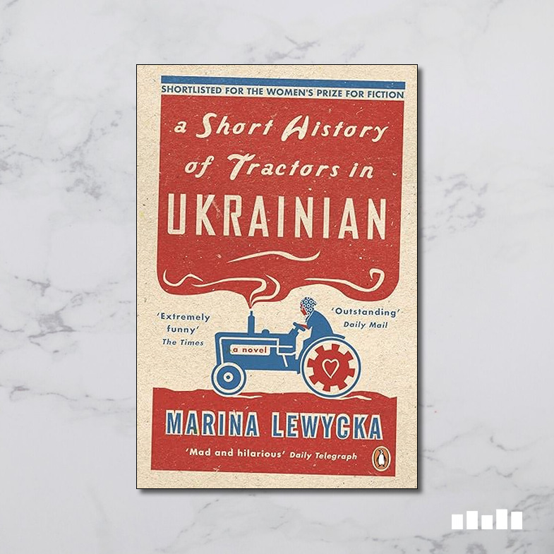 A Short History of Tractors in Ukrainian Five Books Expert