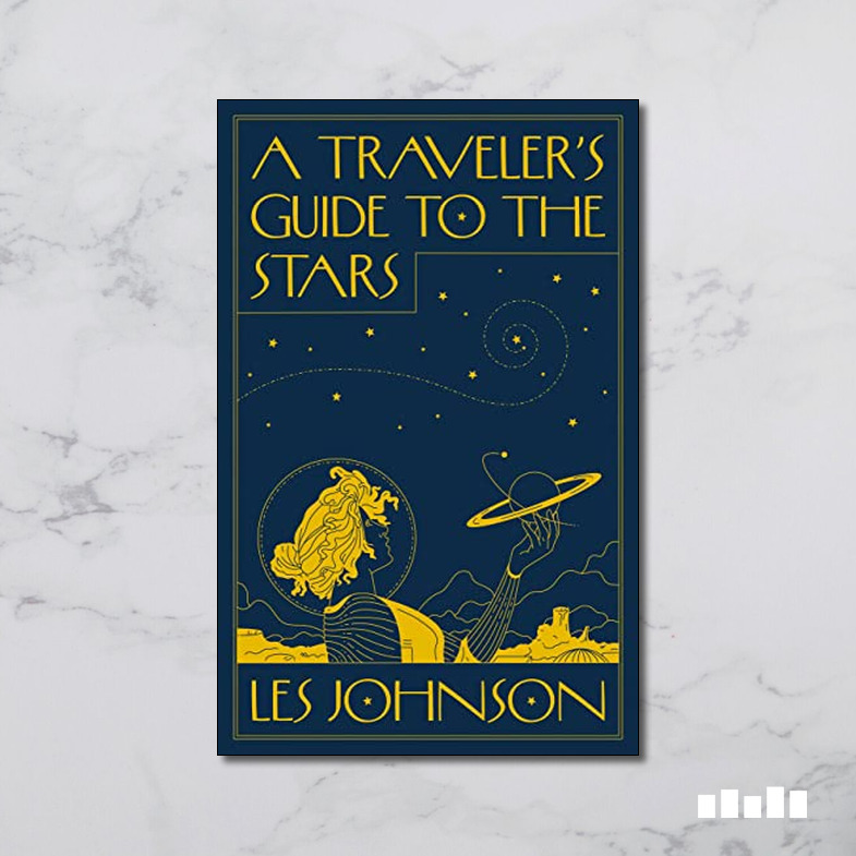 A Traveler’s Guide to the Stars Five Books Expert Reviews