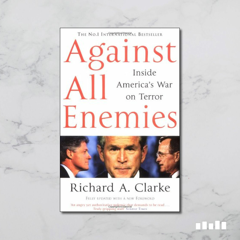 Against All Enemies - Five Books Expert Reviews