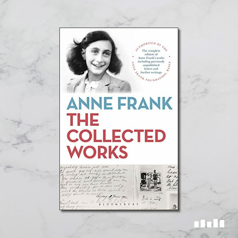 The complete works of Anne Frank