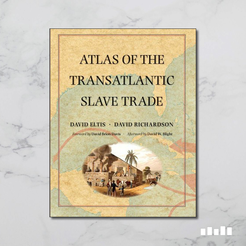 Atlas Of The Transatlantic Slave Trade - Five Books Expert Reviews