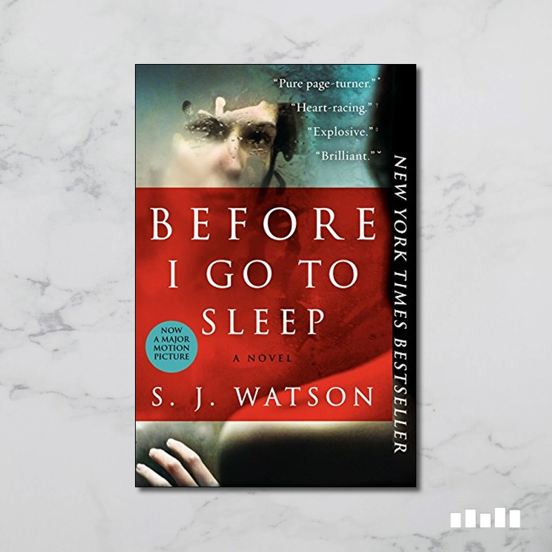 Before I Go To Sleep Five Books Expert Reviews 6842