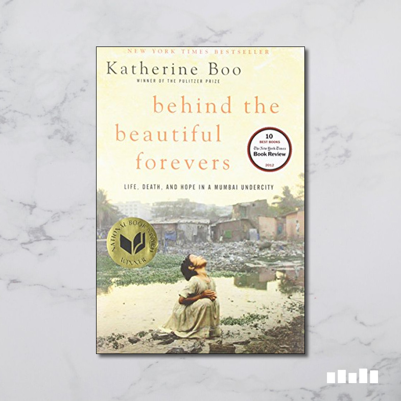 Behind the Beautiful Forevers Five Books Expert Reviews