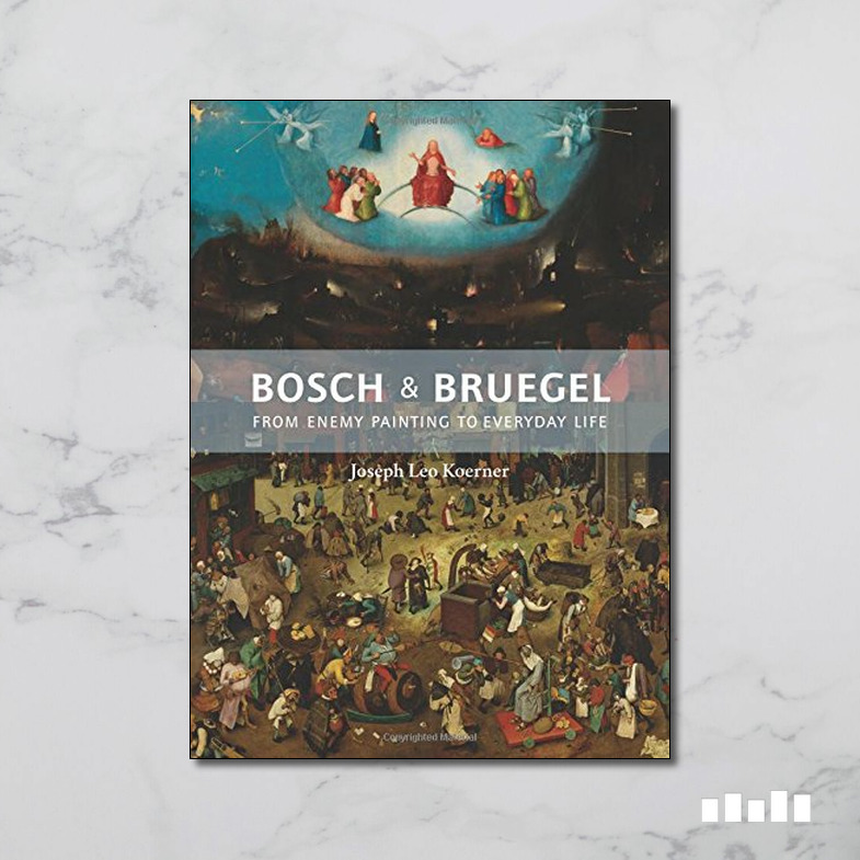 Bosch and Bruegel From Enemy Painting to Everyday Life Five