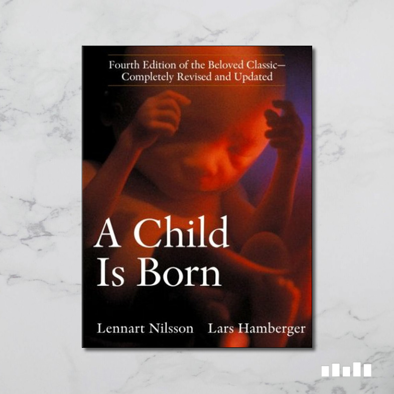 A Child Is Born Five Books Expert Reviews