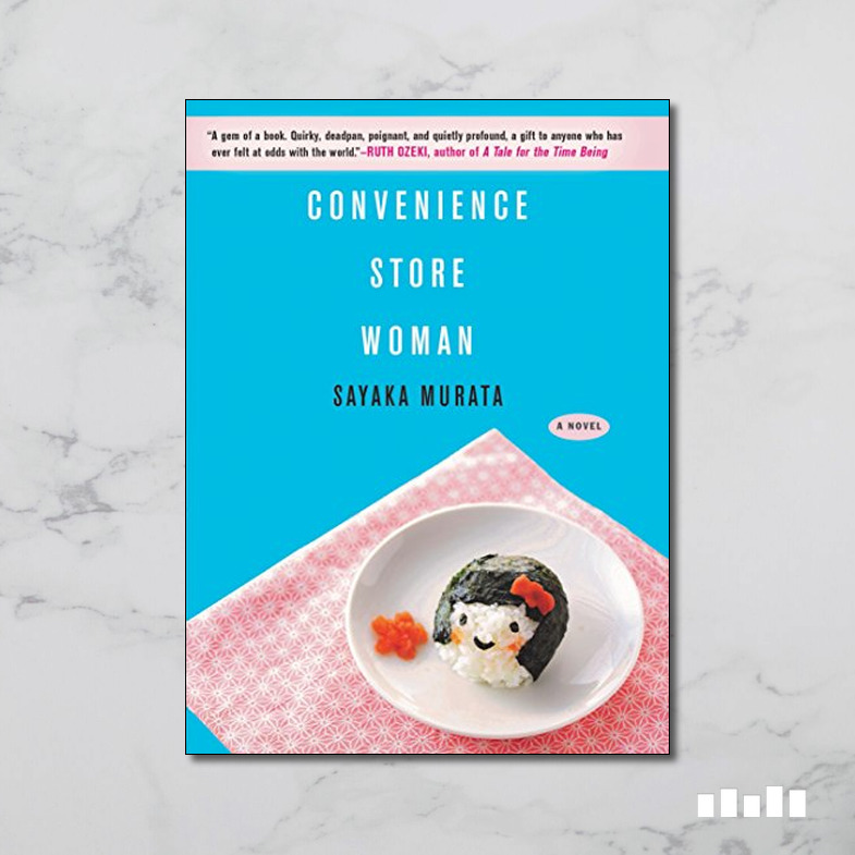 Convenience Store Woman A Novel Five Books Expert Reviews 9047