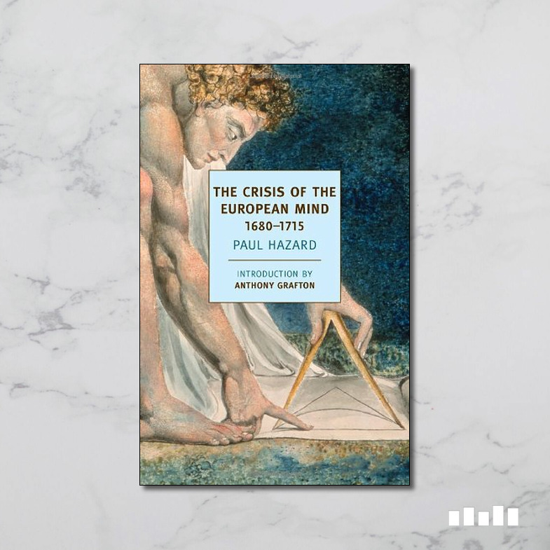 The Crisis of the European Mind - Five Books Expert Reviews