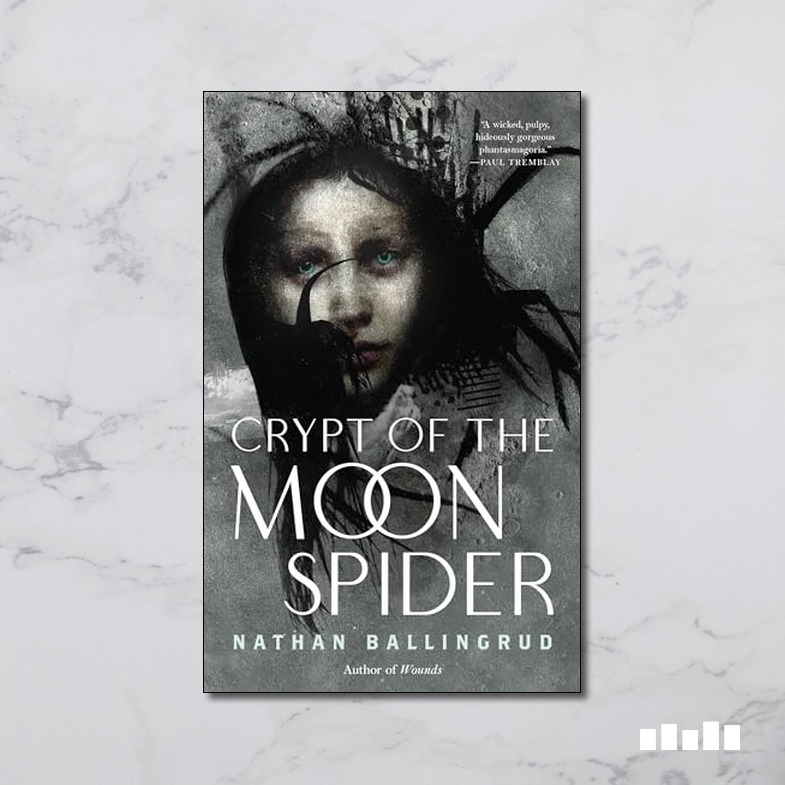 Crypt of the Moon Spider (The Lunar Gothic Trilogy Book