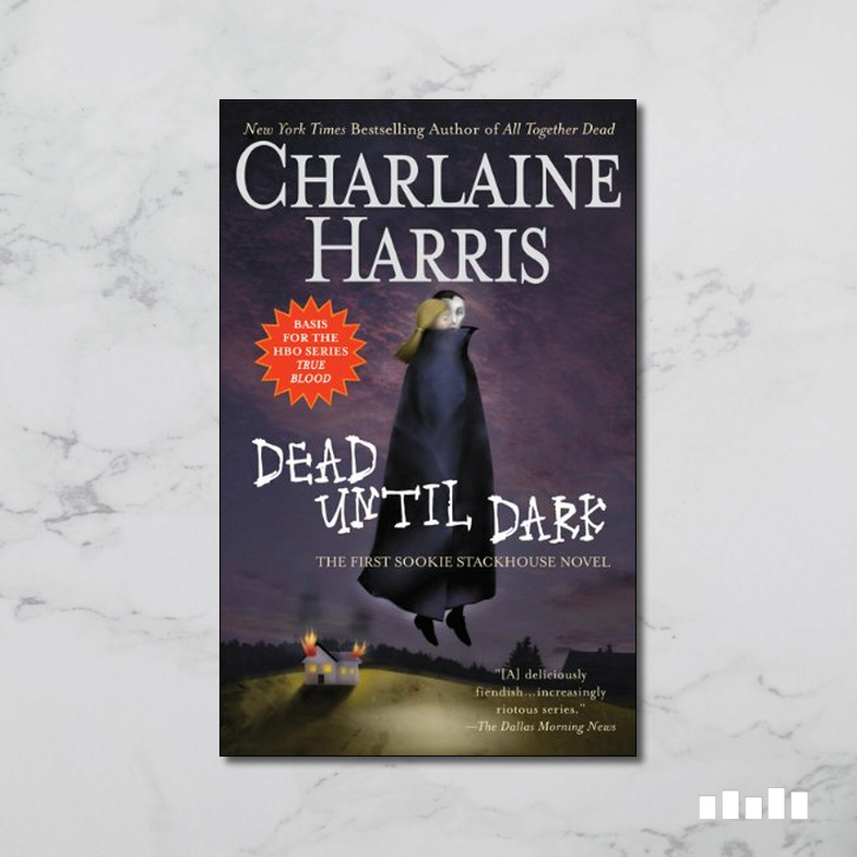 Dead Until Dark - Five Books Expert Reviews