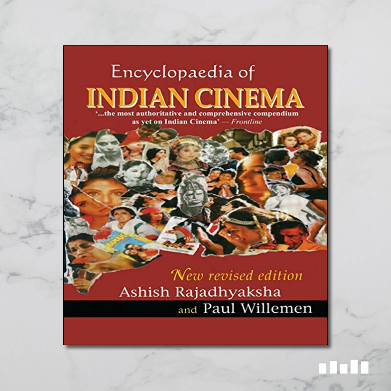 Encyclopaedia of Indian Cinema (Revised Second Edition) Five Books